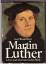Gert Wendelborn: Martin Luther - Leben u Gert Wendelborn: Martin Luther - Leben u