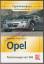 Typenkompass Opel - Personenwagen seit 1945  - Storz, Alexander Franc - Storz, Alexander Franc