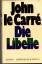 Le Carré, John: Die Libelle