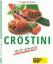 gebrauchtes Buch – Cornelia Schinharl – Crostini - leicht gemacht – Bild 1