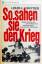 Louis L. Snyder: So sahen sie den Krieg