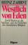 Heinz Zahrnt: Westlich von Eden