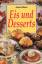 Anne Wilson: Eis und Desserts