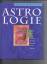 Astrologie - Was und die Sterne sagen - 