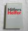 Guido Knopp: Hitlers Helfer - Vollstreck