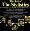 The Stylistics: Best Of Stylistics