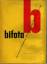 Bronowski, Heinz (Hrg.): Bifota ? Bilder