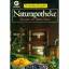 Naturapotheke - Rezepte von Mutter Natur