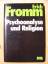 Erich Fromm: Psychoanalyse und Religion