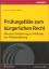 Prüfungsfälle zum bürgerlichen Recht - Mit einer Einführung zur Methode der Fallbearbeitung - Friedrich Harrer; Heinrich Honsell; Peter Mader