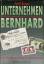 Unternehmen Bernhard. Die Geldfälscherwerkstatt im KZ Sachsenhausen. - Burger, Adolf