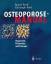 Bartl, Reiner; Bartl, Christoph: Osteopo