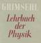 Grimsehl: Lehrbuch der Physik, Bd 1, Mec