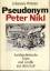 Johannes Wüsten: Pseudonym Peter Nikl