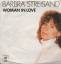 Barbra Streisand: Woman in Love / Run Wi