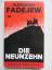 Alexander Fadejew: Die Neunzehn Alexander Fadejew: Die Neunzehn