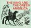 THE KING AND THE GREEN ANGELICA