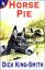 Dick King-Smith: Horse Pie