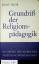 Kurt Frör: Grundriss der Religionspädago