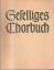 Hrsg. Richard Baum: Geselliges Chorbuch.