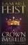 Raymond Feist: A Crown Imperilled (The C