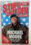 MICHAEL MOORE: STUPID WHITE MEN - New Ed