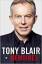 Tony Blair Memoires - Tony Blair