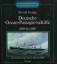 Deutsche Ozean-Passagierschiffe - 1850 bis 1895 - German Passenger Liners 1850 until 1895 - aus der Reihe: Bibliothek der Schiffstypen - - Kludas, Arnold