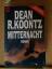 Koontz, Dean R: Mitternacht