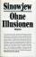 Sinojew, Alexander A.: Ohne Illusionen.,