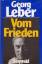 Georg Leber: Vom Frieden