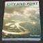 Han Meyer: City and Port: Urban Planning