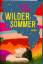 Fiona Wood: Wilder Sommer