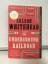 Colson Whitehead: Underground Railroad (