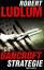 Robert Ludlum: Die Bancroft Strategie