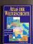 Geoffrey Barraclough: Atlas der Weltgesc