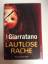 Leah Giarratano: Lautlose Rache