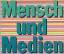 Mediengeschichte - Hadorn, Werner und Ma