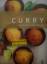 Bettina Matthaei: Curry - Raffiniert und Bettina Matthaei: Curry - Raffiniert und