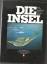 Michael Jürgs. Tassilo Trost.: Die Insel