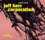 Jeff Herr Corporation: Modern Times