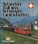 Bernhard Studer: Schweizer Bahnen - Schw