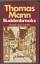 Thomas Mann: Buddenbrooks. Verfall einer