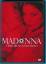 Bradford May: Madonna - Verlorene Unschu