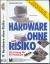 Klaus Dombrowski: Hardware ohne Risiko: 