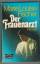 Marie Louise Fischer: Der Frauenarzt