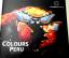 Wust,Walter H.: Colours of Peru. Colores