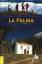 MM - La Palma : Reisehandbuch. - Börjes, Irene ; Koch, Hans-Peter