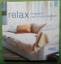 Atlanta Bartlett: Relax. Entspannt und s