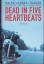 Barger, Ralph S: Dead in Five Heartbeats